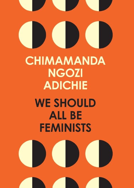 We Should All Be Feminists