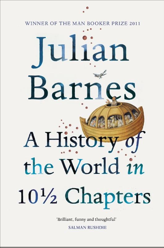 A History of the World in 10 1/2 Chapters