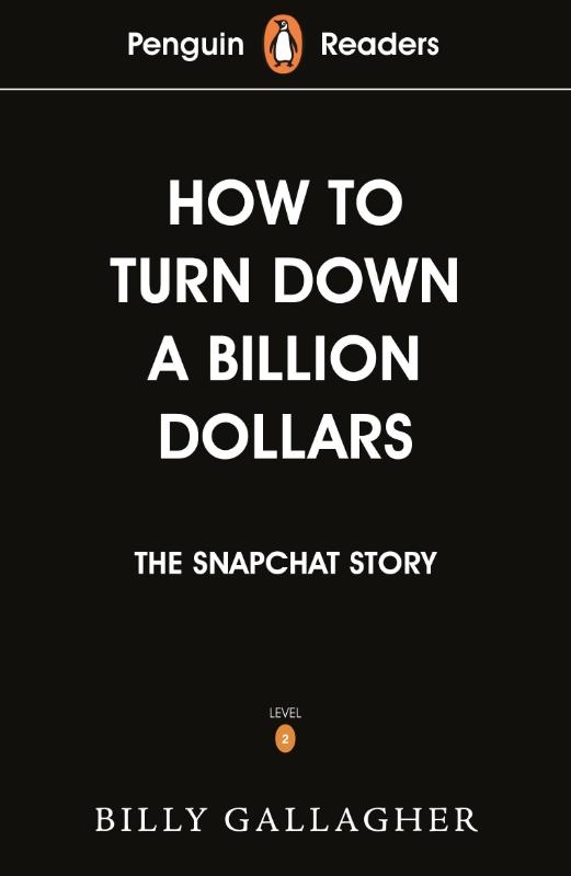 Penguin Readers Level 2: How to Turn Down a Billion Dollars