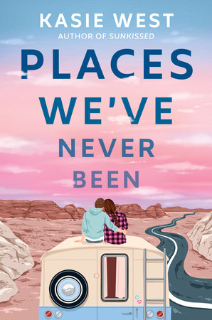 West, K: Places We've Never Been