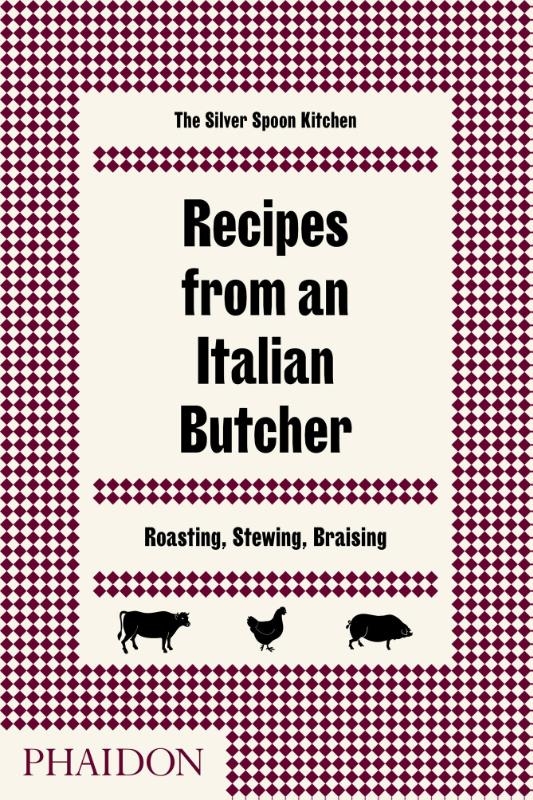 Recipes from an Italian Butcher, The Silver Spoon