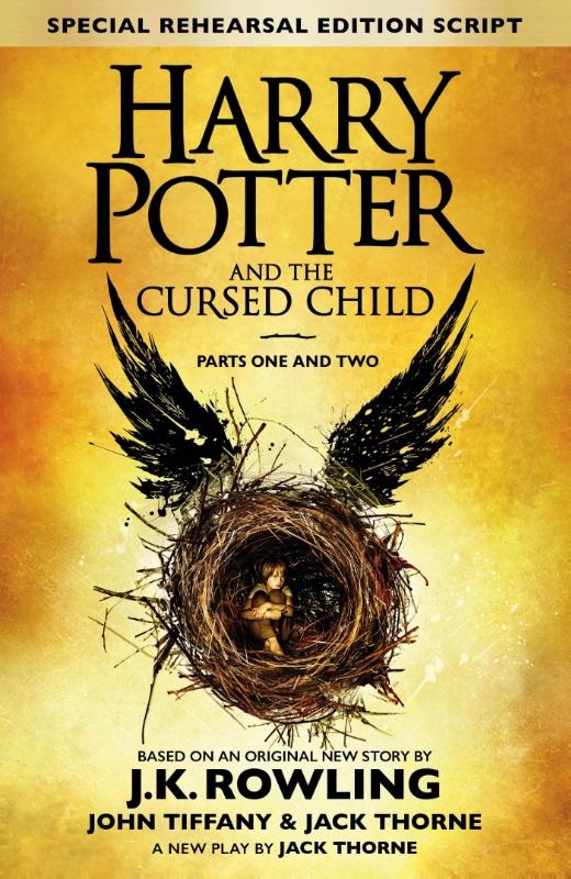 Harry Potter and the Cursed Child - Parts One and Two (Special Rehearsal Edition)