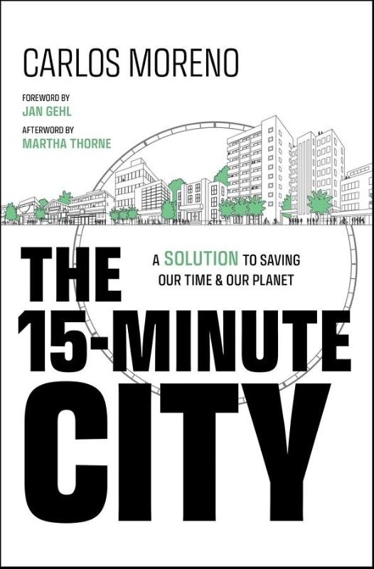 The 15-Minute City