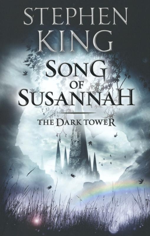 The Dark Tower VI: Song of Susannah
