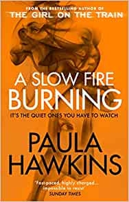 A Slow Fire Burning