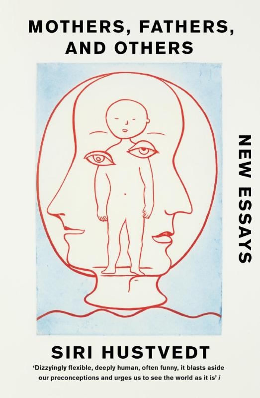 Mothers, Fathers, and Others