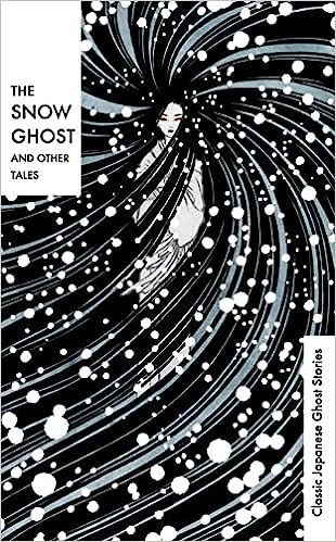 The Snow Ghost and Other Tales