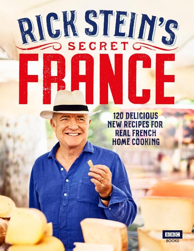 Rick Stein’s Secret France