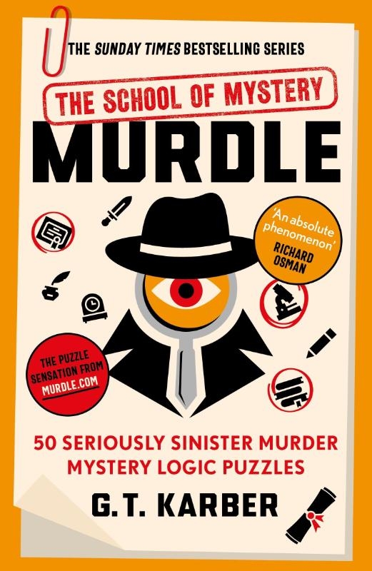 Murdle: The School of Mystery: THE SUNDAY TIMES BESTSELLING SERIES