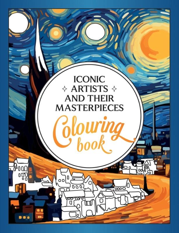 Iconic Artists and Their Masterpieces