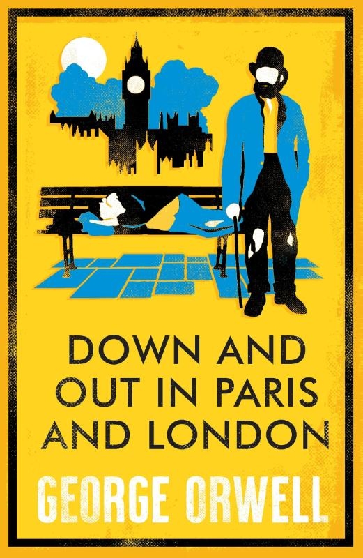 Down and Out in Paris and London