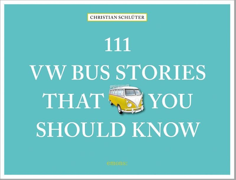 111 VW Bus Stories That You Should Know