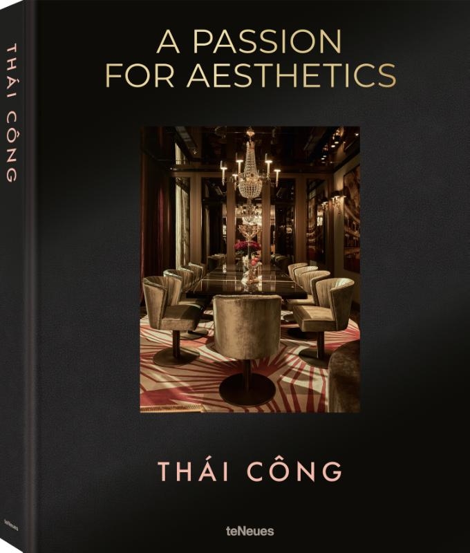 Thai Cong A Passion for Aesthetics