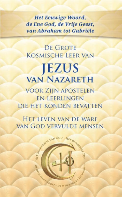 De Grote  Kosmische Leer van JEZUS van Nazareth