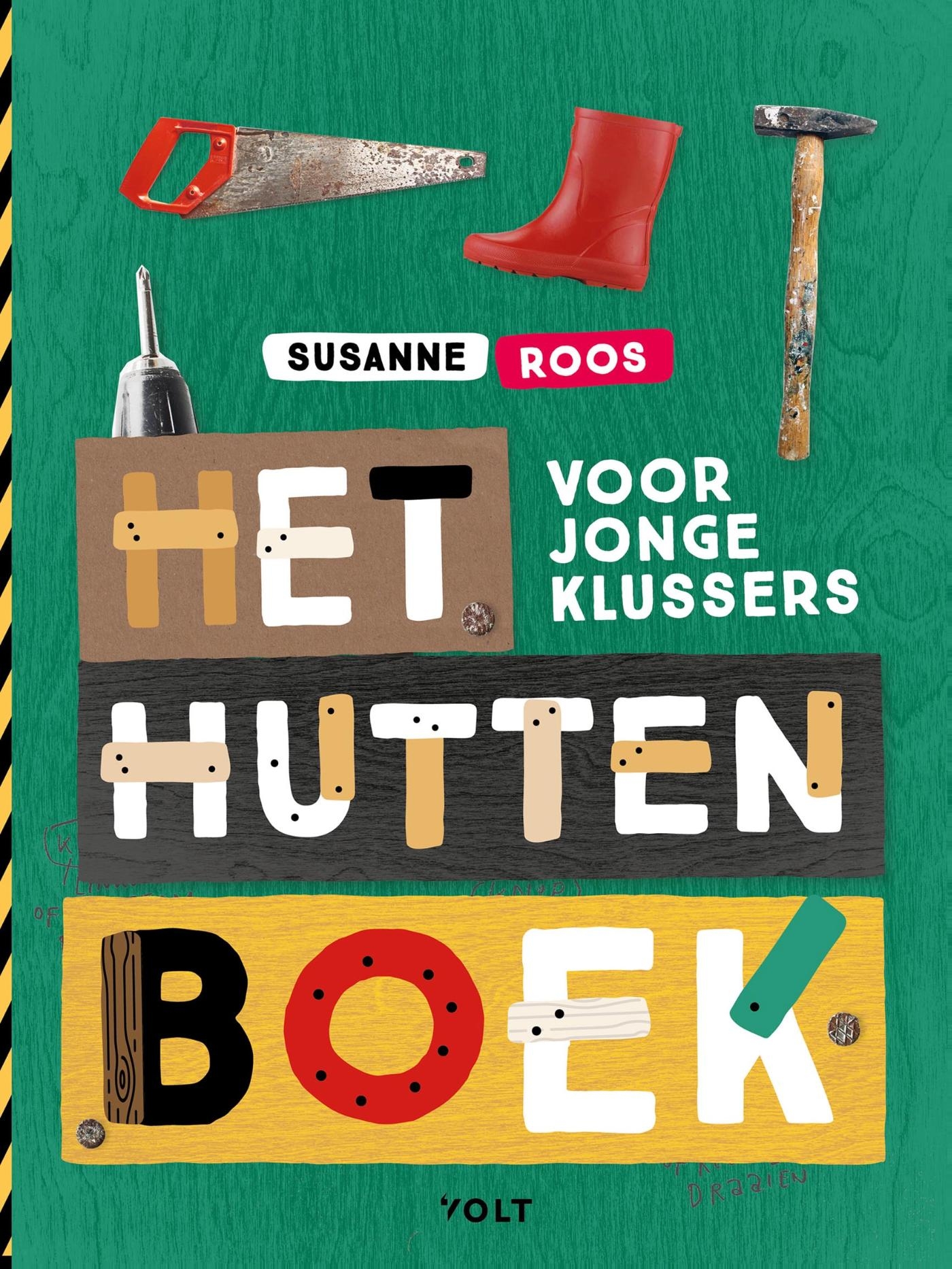 Het huttenboek voor jonge klussers