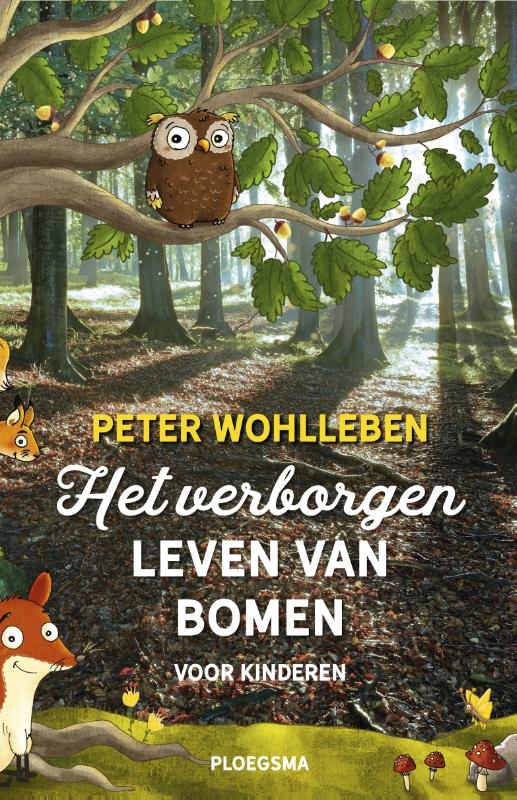 Het verborgen leven van bomen voor kinderen