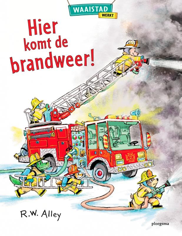 Hier komt de brandweer!