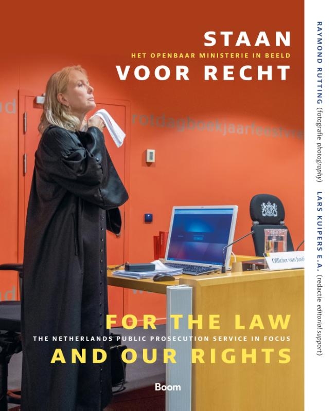 Staan voor recht / For the law and our rights