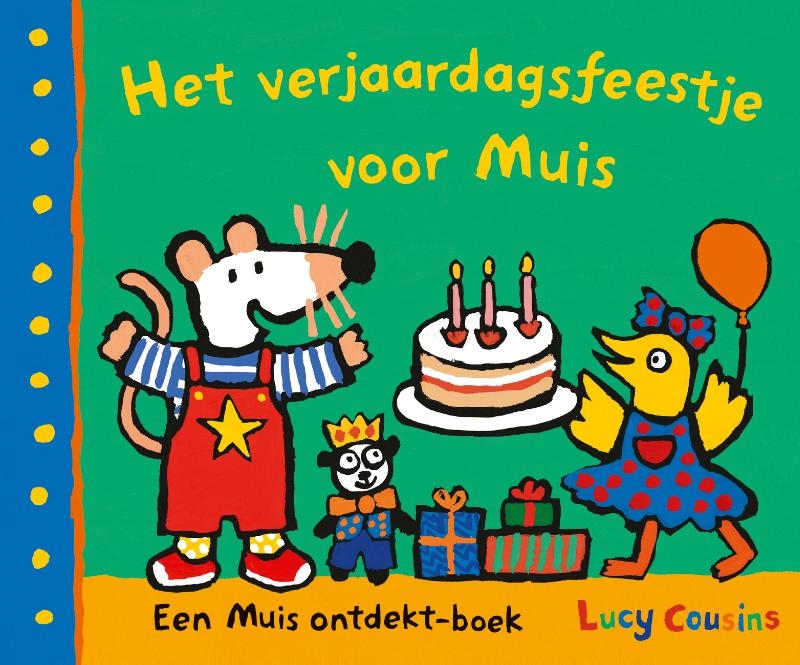 Het verjaardagsfeestje voor Muis
