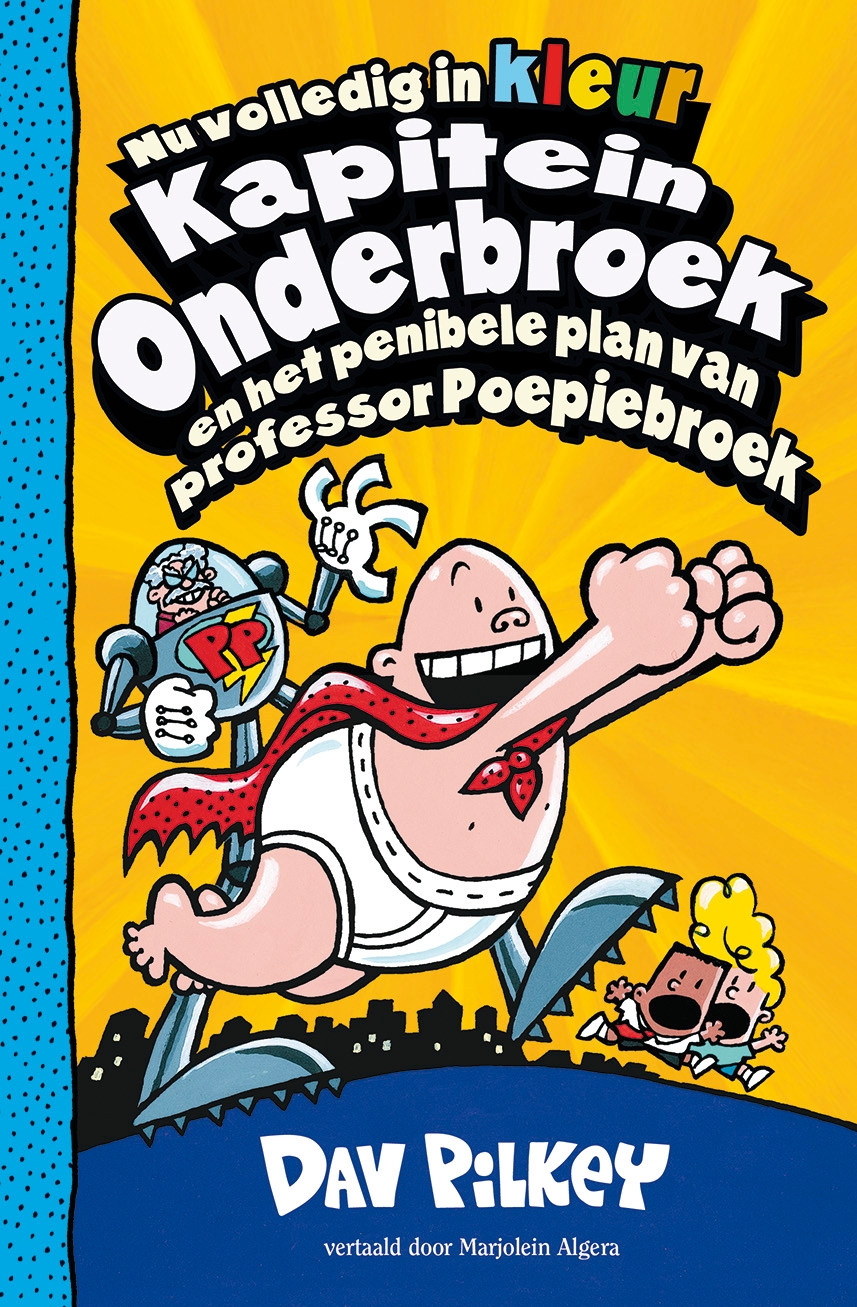 Kapitein Onderbroek en het penibele plan van professor Poepiebroek
