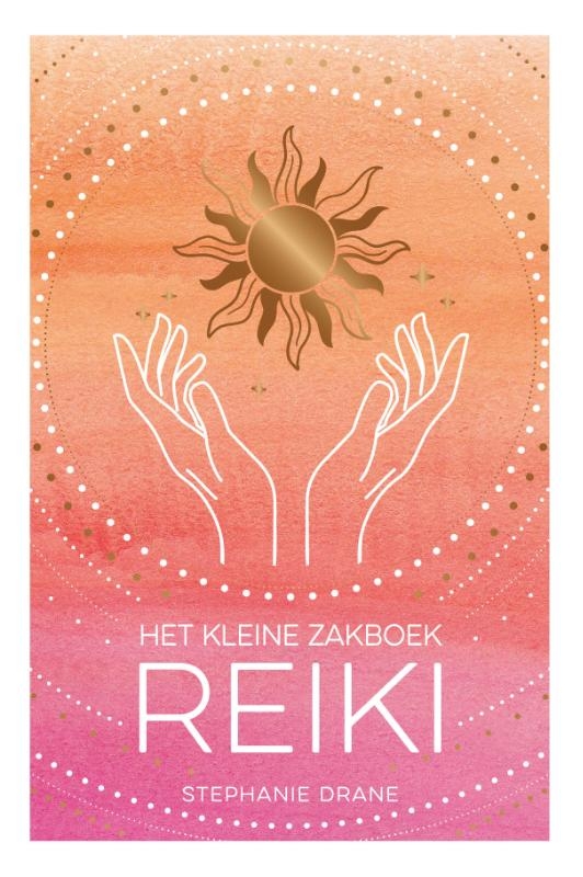 Het kleine zakboek Reiki