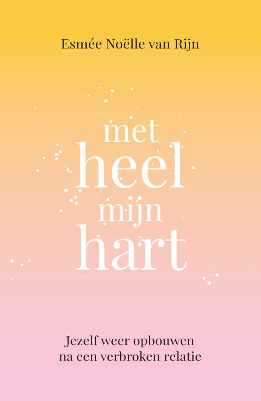 Met heel mijn hart