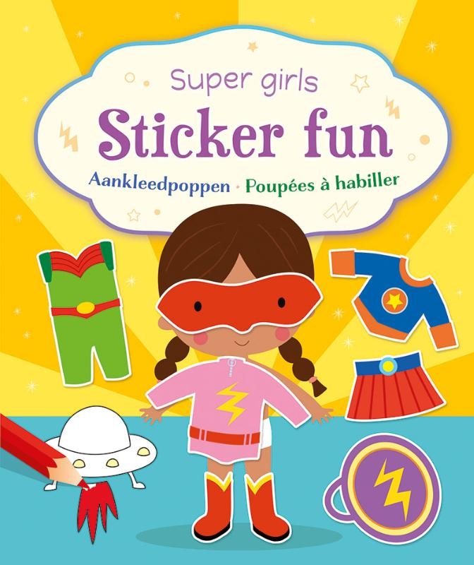 Super girls Sticker Fun - Aankleedpoppen / Super girls Sticker Fun - Poupées à habiller