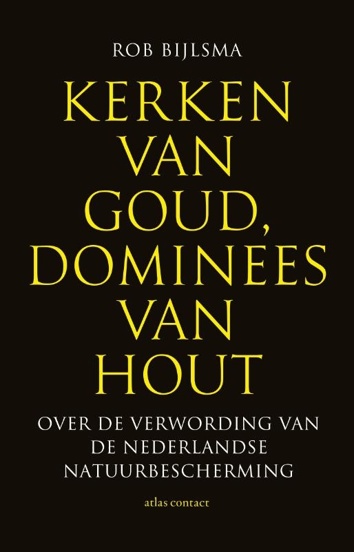 Kerken van goud, dominees van hout