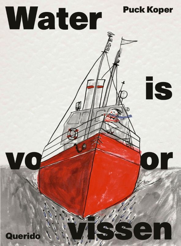 Water is voor vissen