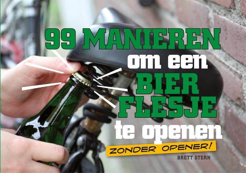 99 manieren om een bierflesje te openen
