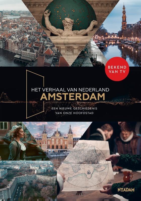 Het verhaal van Nederland - Amsterdam