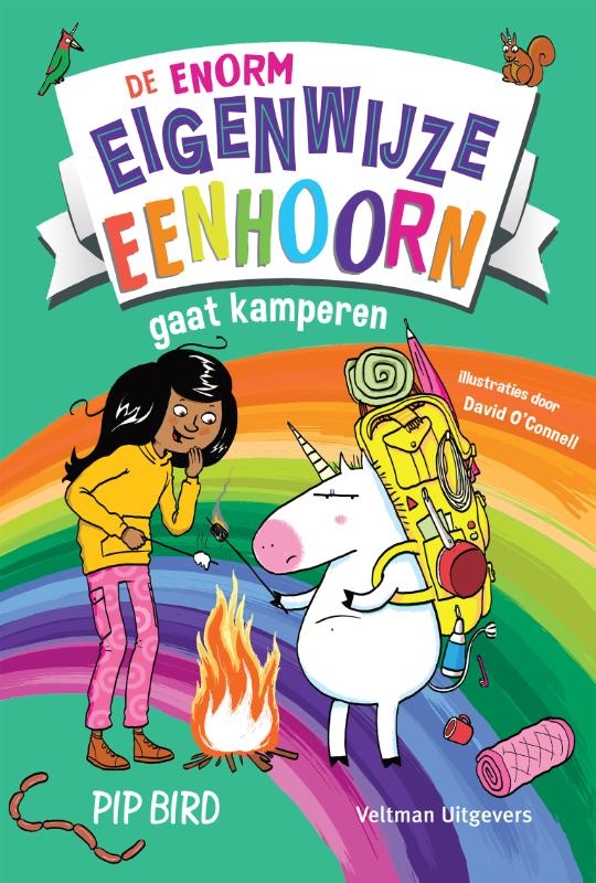 De enorm eigenwijze eenhoorn gaat kamperen