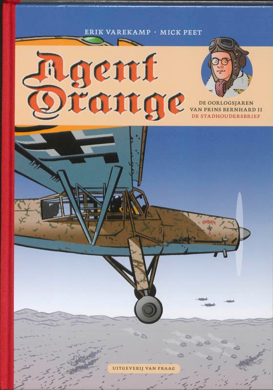 Agent Orange 2: De stadhoudersbrief