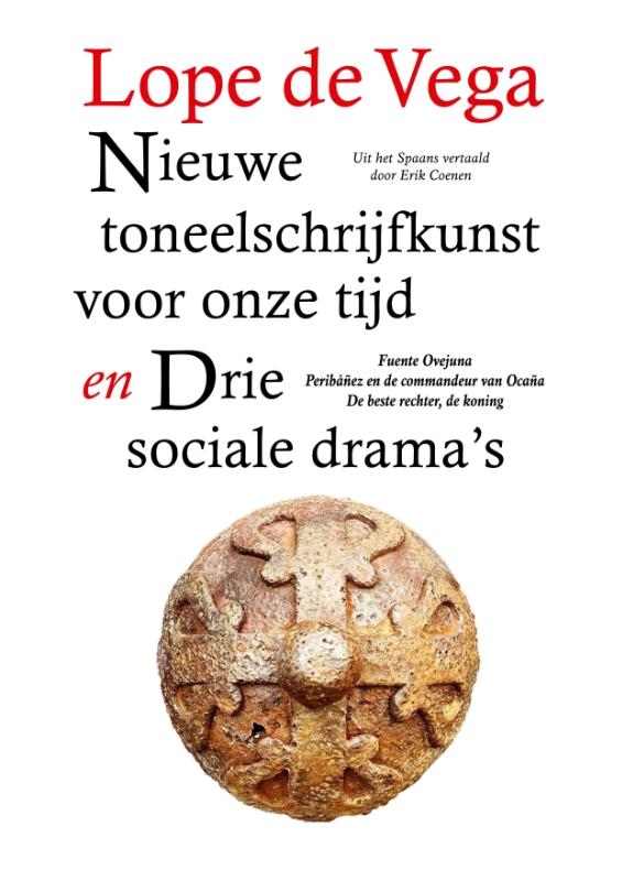 Nieuwe toneelschrijfkunst voor onze tijd en Drie sociale drama's