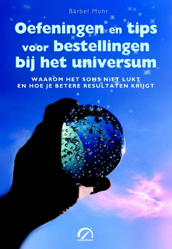 Oefeningen en tips voor bestellingen bij het universum
