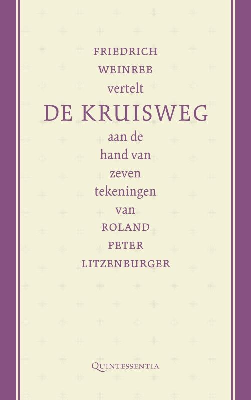 Friedrich Weinreb vertelt de kruisweg aan de hand van zeven tekeningen van Roland Peter Litzenburger