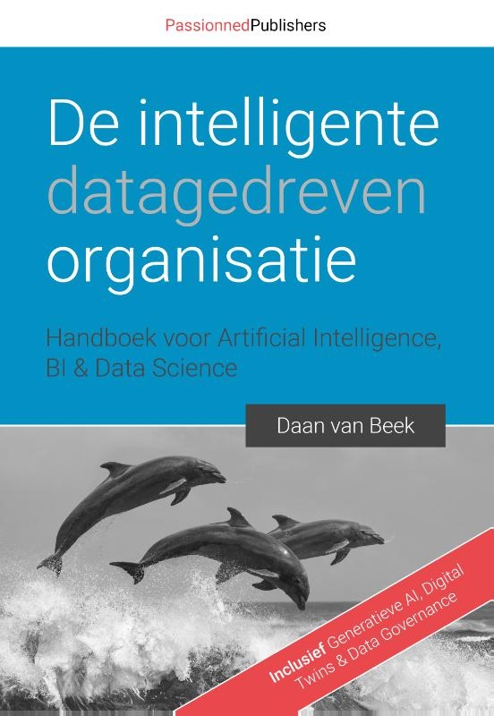 De intelligente, datagedreven organisatie