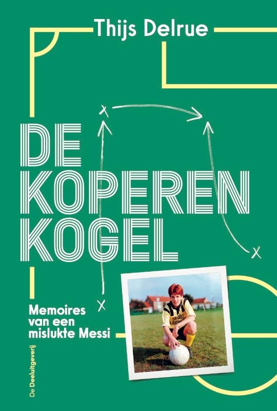 Memoires van een mislukte Messi