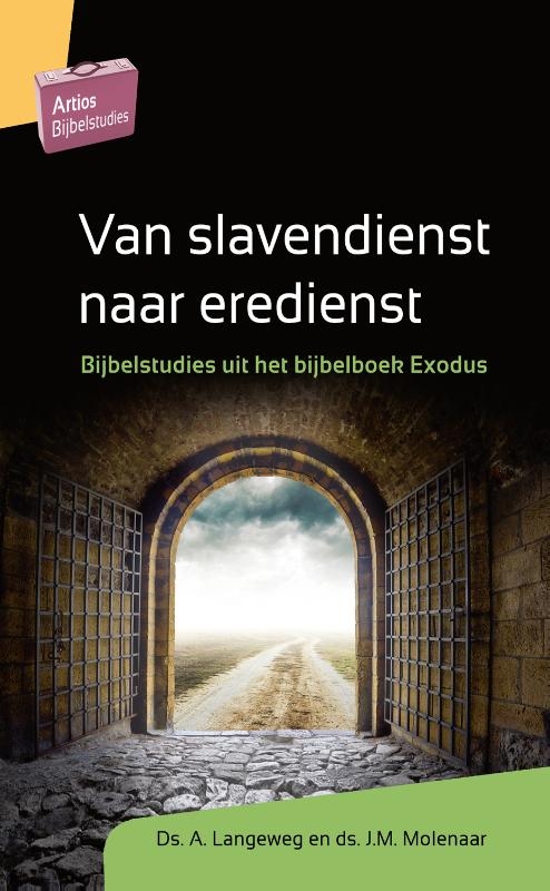 Van slavendienst naar eredienst