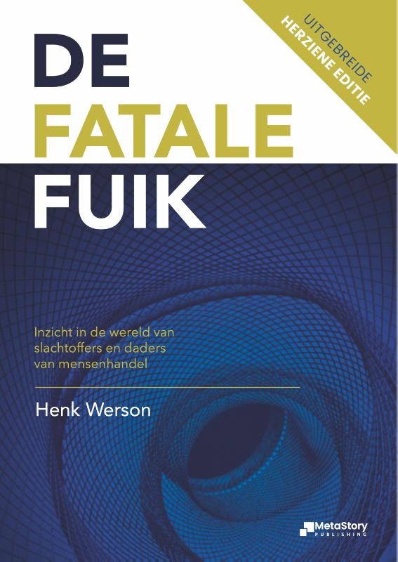 De fatale fuik