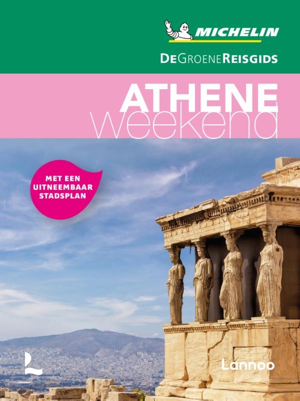 De Groene Reisgids Weekend - Athene