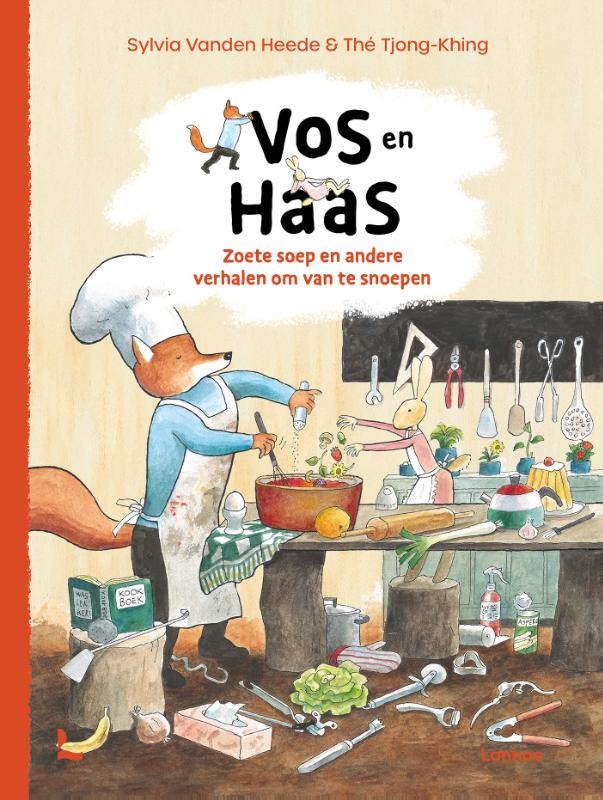 Vos en Haas - Zoete soep en andere verhalen om van te snoepen