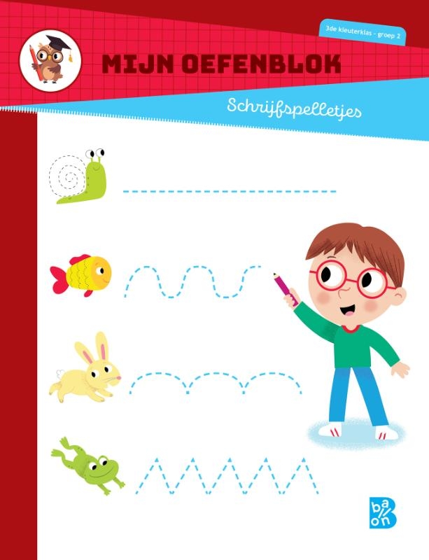 Mijn oefenblok Schrijfspelletjes 3de kleuterklas-groep 2