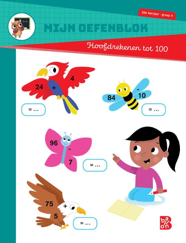 Mijn oefenblok Hoofdrekenen tot 100 2de leerjaar-groep 4
