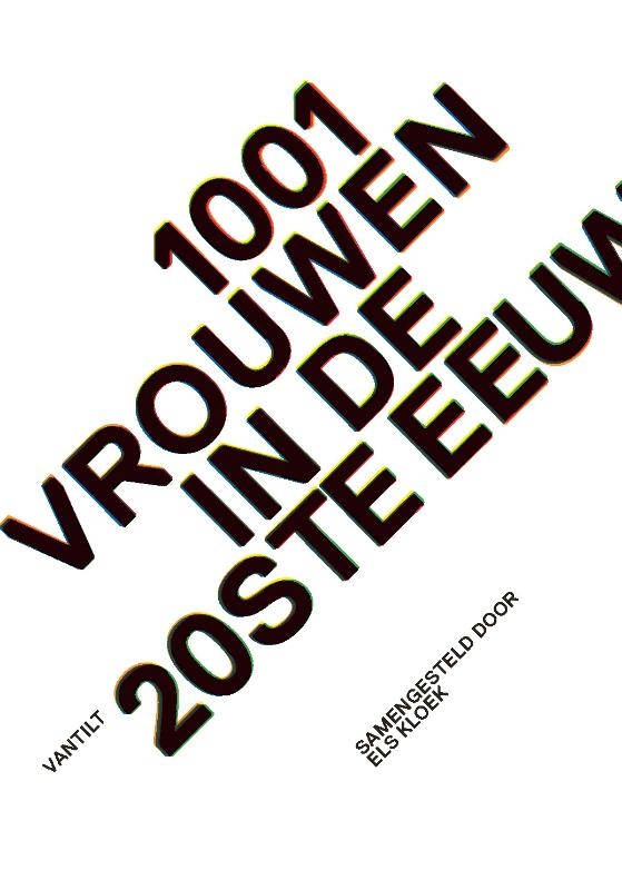 1001 vrouwen in de 20ste eeuw