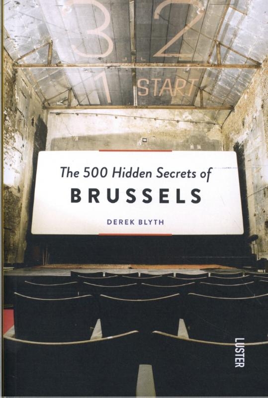 The 500 Hidden Secrets of Brussels