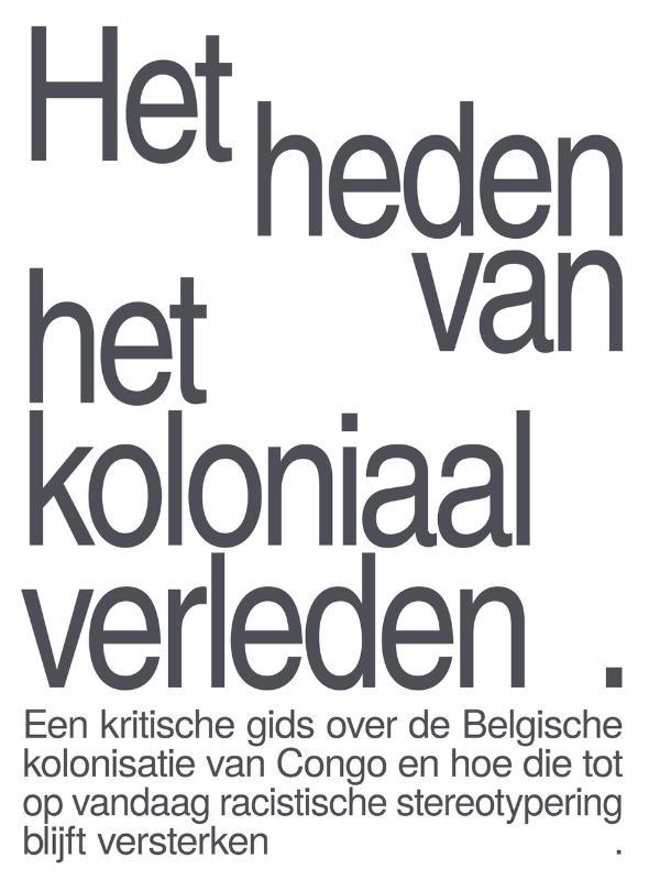 Het heden van het koloniaal verleden