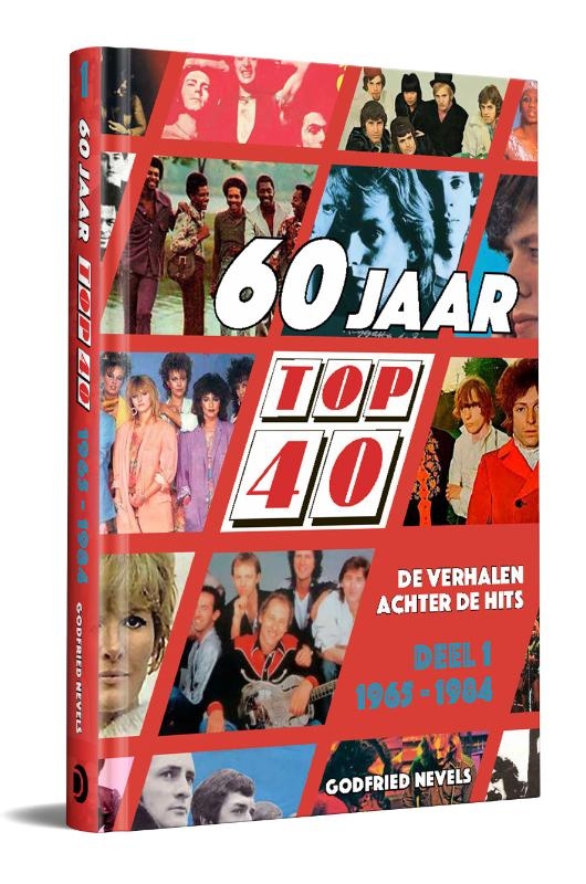60 jaar Top 40 1 : 1965 - 1984