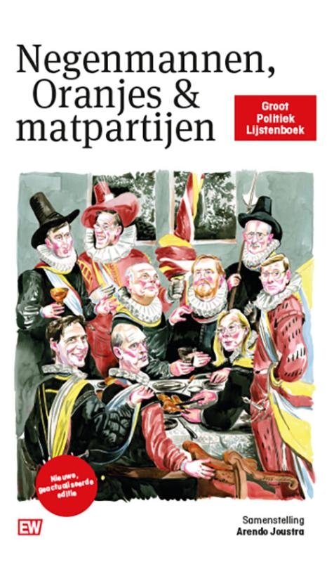 Negenmannen, Oranjes & matpartijen