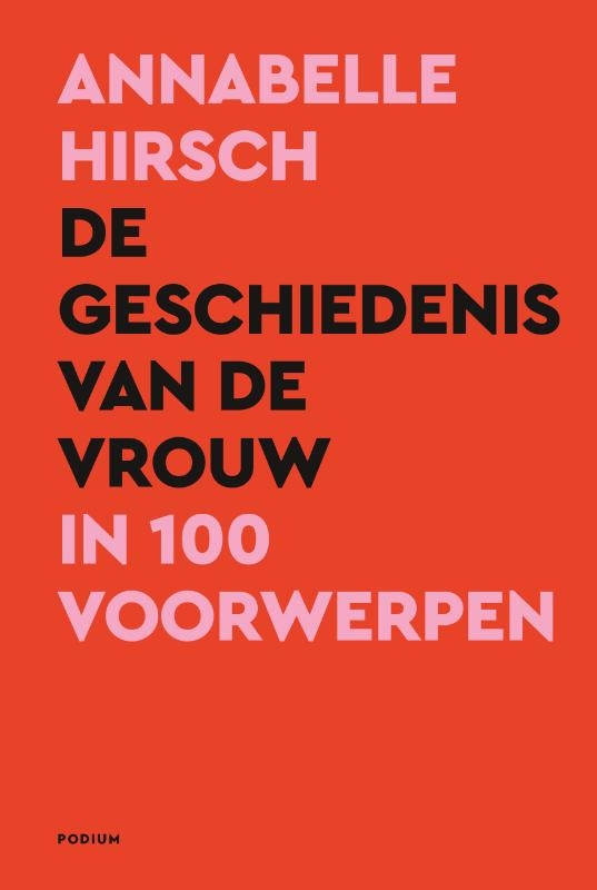 De geschiedenis van de vrouw in 100 voorwerpen